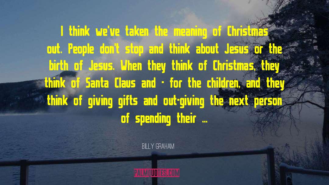 Meaning Of Christmas quotes by Billy Graham