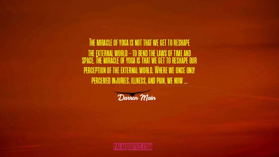 Meaning Of Illness quotes by Darren Main