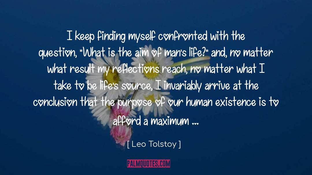 Meaning Of Life Is Each Other quotes by Leo Tolstoy