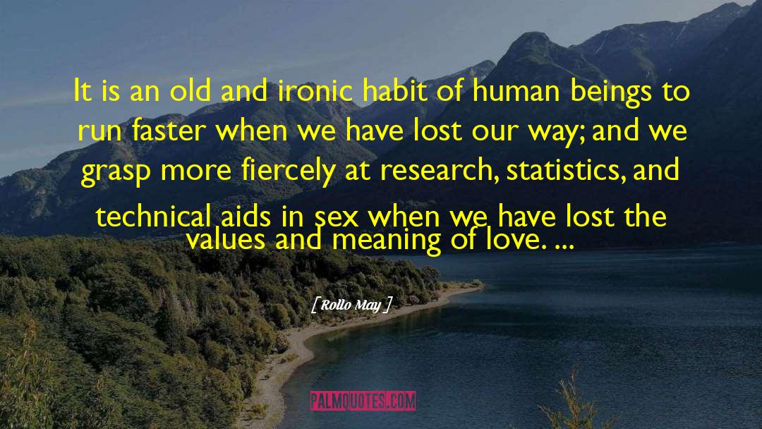 Meaning Of Love quotes by Rollo May