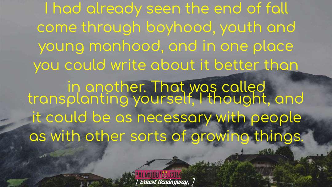 Meaning Of Manhood quotes by Ernest Hemingway,