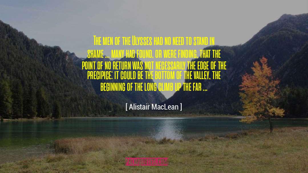 Meaning Of No quotes by Alistair MacLean