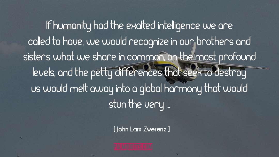 Meaning Of quotes by John Lars Zwerenz