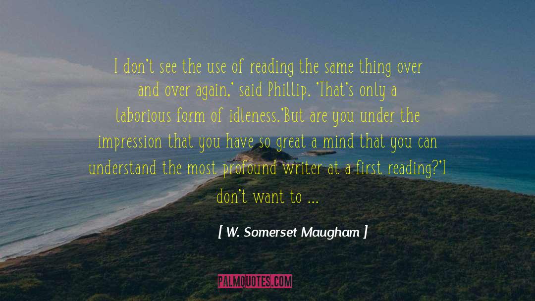 Meaning Of Relationship quotes by W. Somerset Maugham