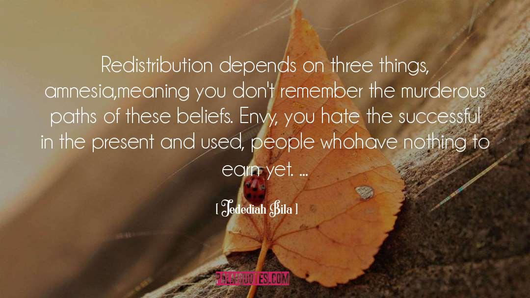 Meaning quotes by Jedediah Bila