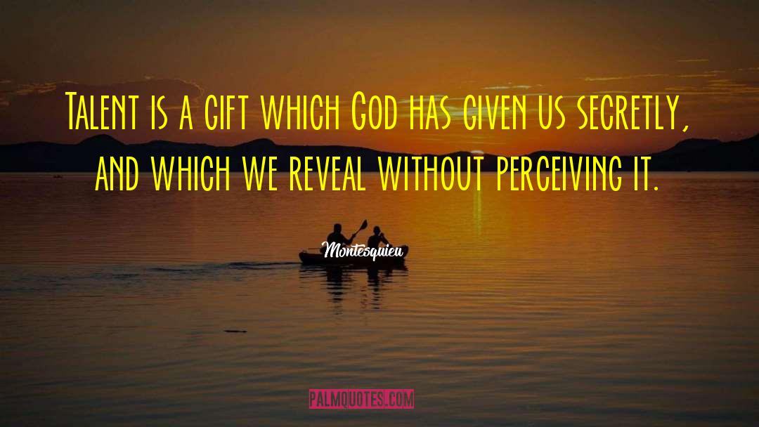 Meaning Without God quotes by Montesquieu