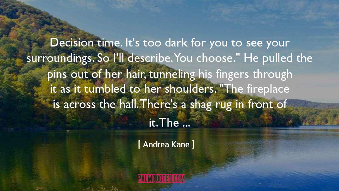 Meaningful Living quotes by Andrea Kane