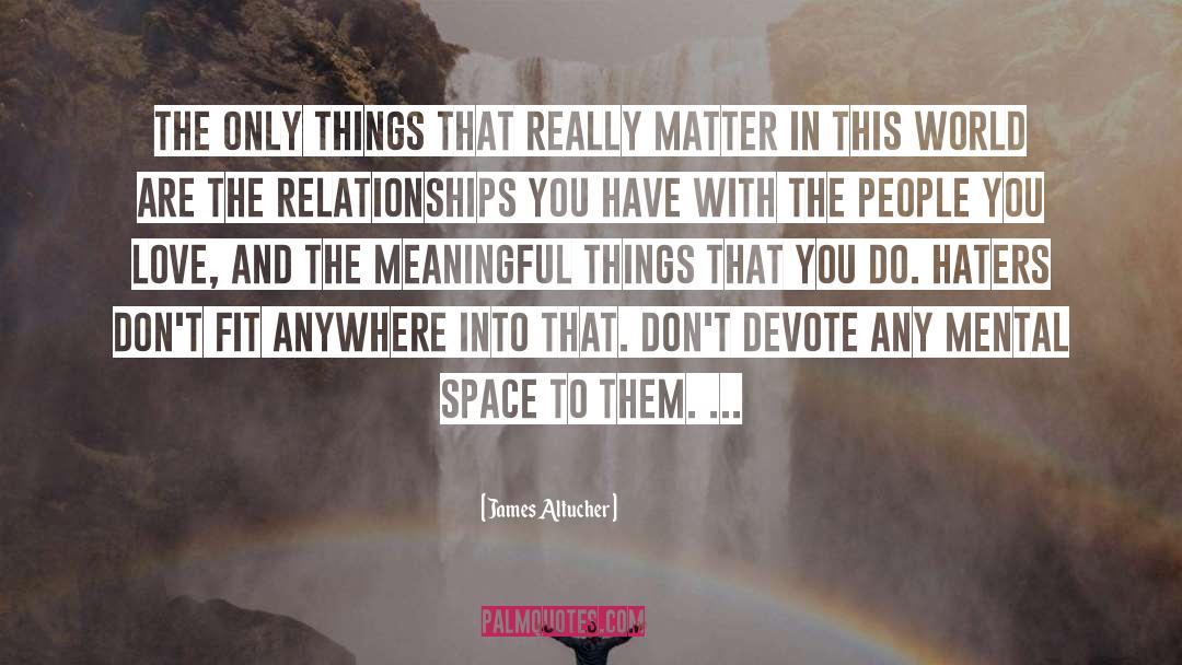 Meaningful Things quotes by James Altucher