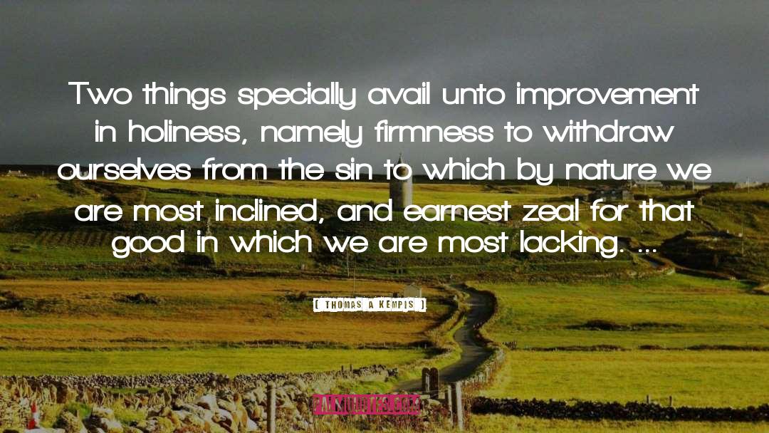 Meaningful Things quotes by Thomas A Kempis