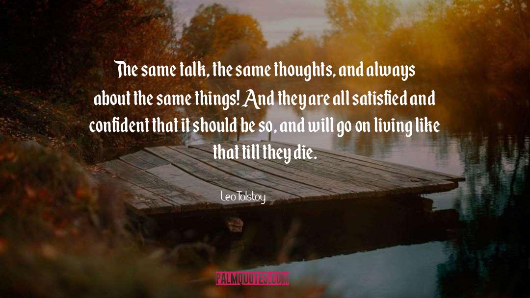Meaningful Things quotes by Leo Tolstoy