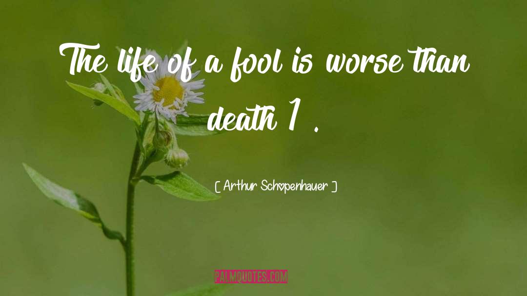 Meaningless Life quotes by Arthur Schopenhauer