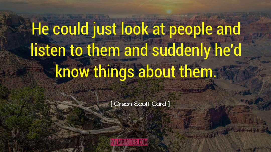 Meaningless Things quotes by Orson Scott Card