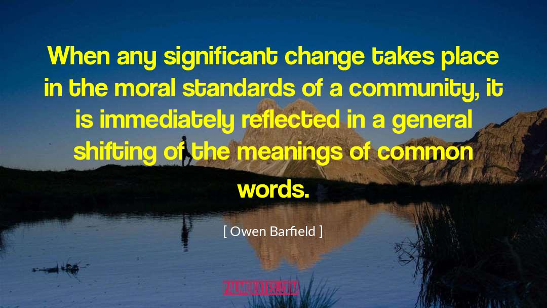 Meanings quotes by Owen Barfield