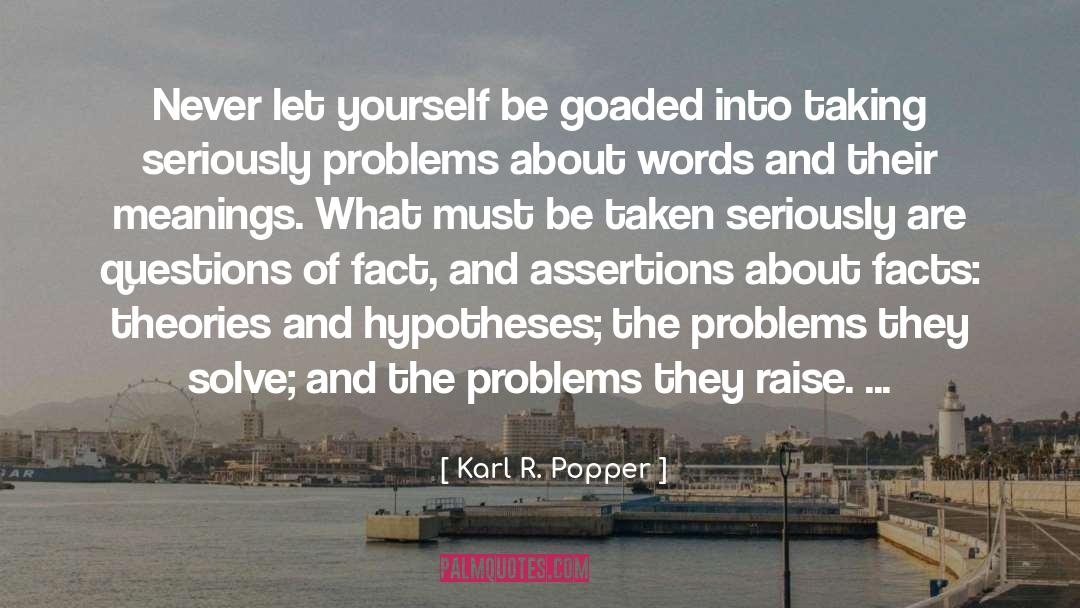 Meanings quotes by Karl R. Popper