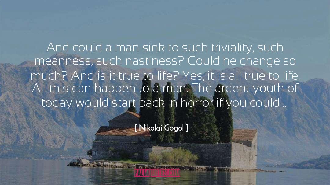 Meanness quotes by Nikolai Gogol