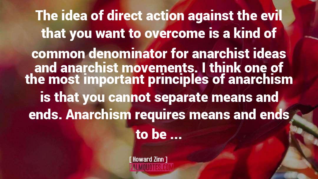 Means And Ends quotes by Howard Zinn