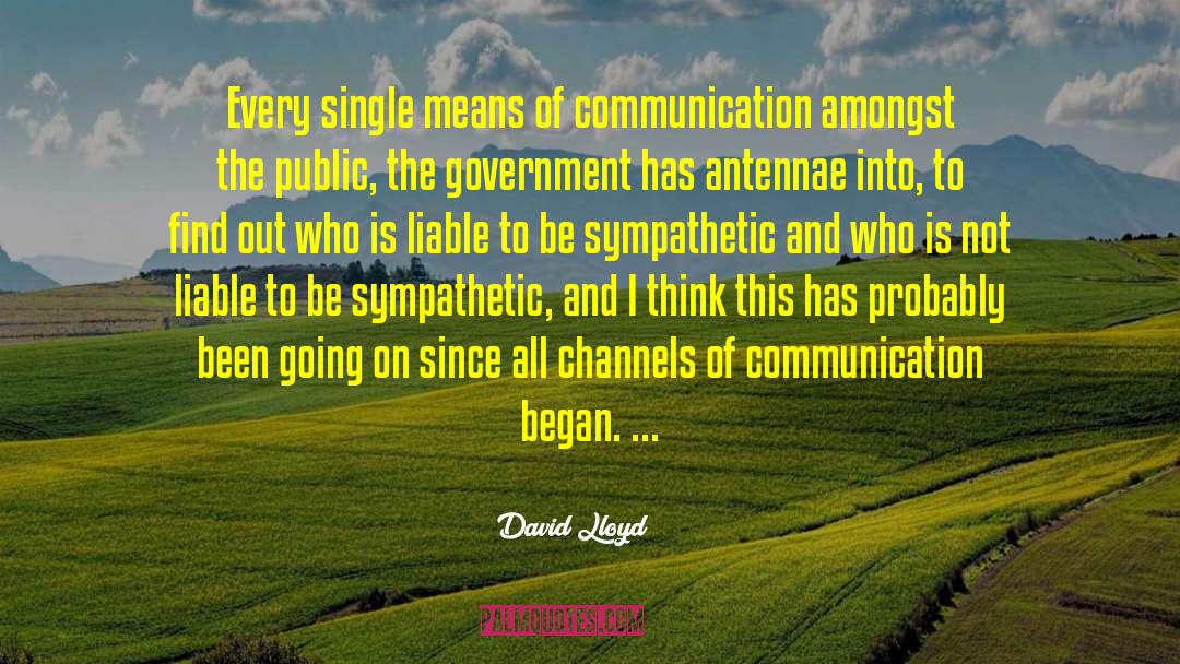 Means Of Communication quotes by David Lloyd