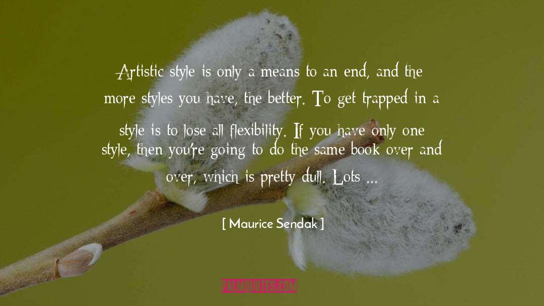 Means To An End quotes by Maurice Sendak