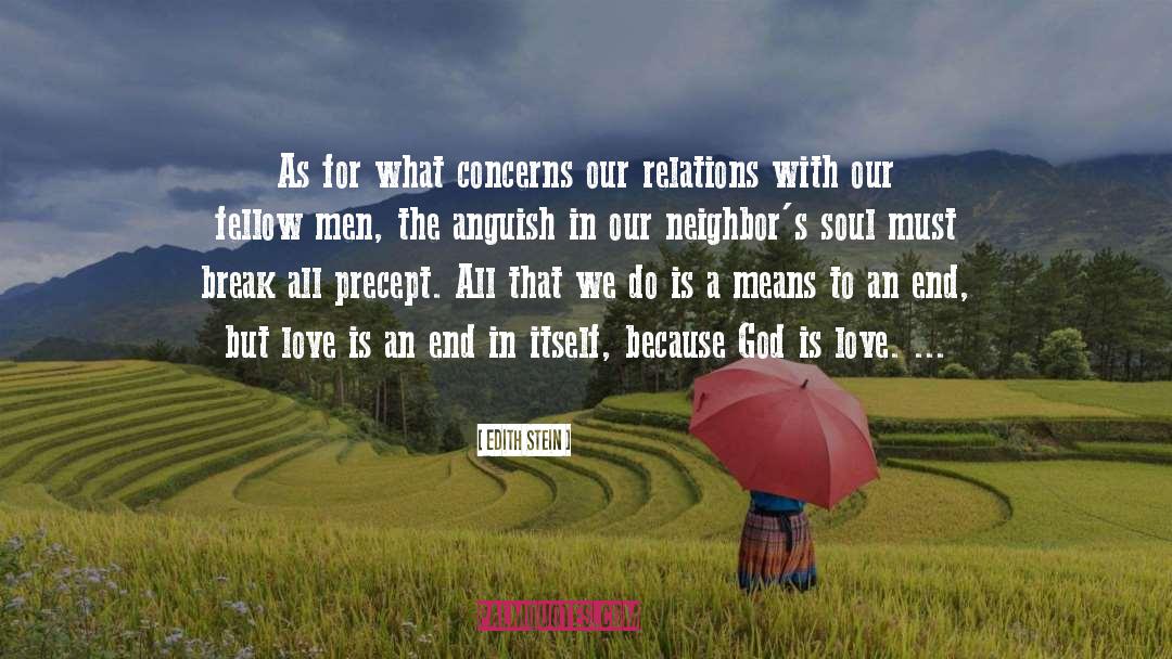 Means To An End quotes by Edith Stein