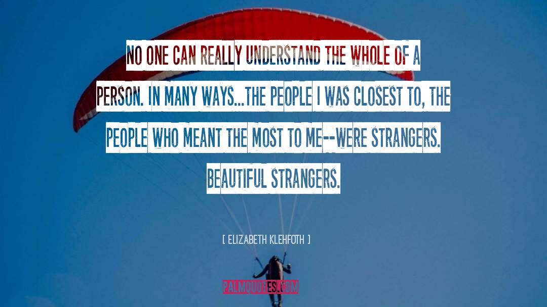 Meant The Most quotes by Elizabeth Klehfoth