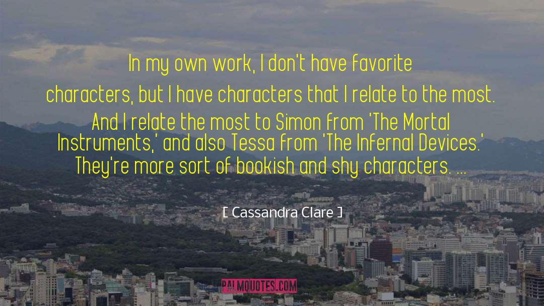 Meant The Most quotes by Cassandra Clare