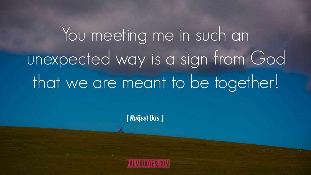 Meant To Be Together quotes by Avijeet Das