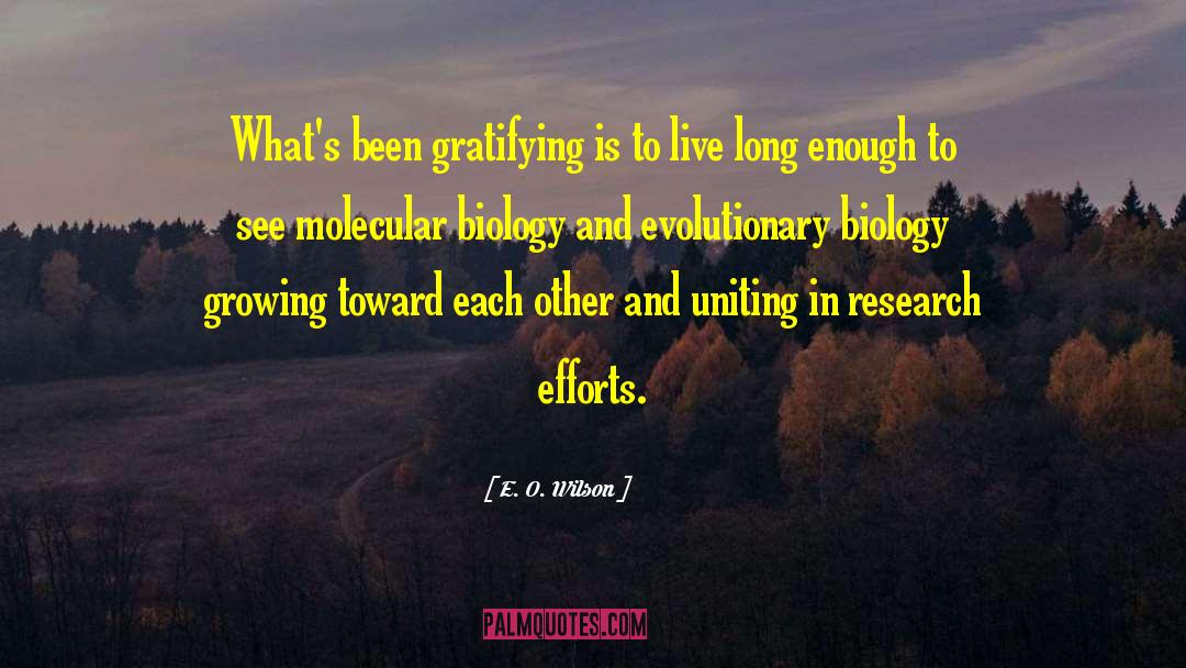 Meant To See Each Other quotes by E. O. Wilson