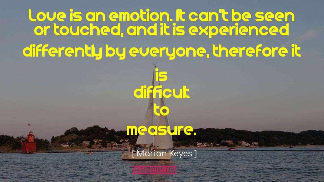 Measure Love quotes by Marian Keyes