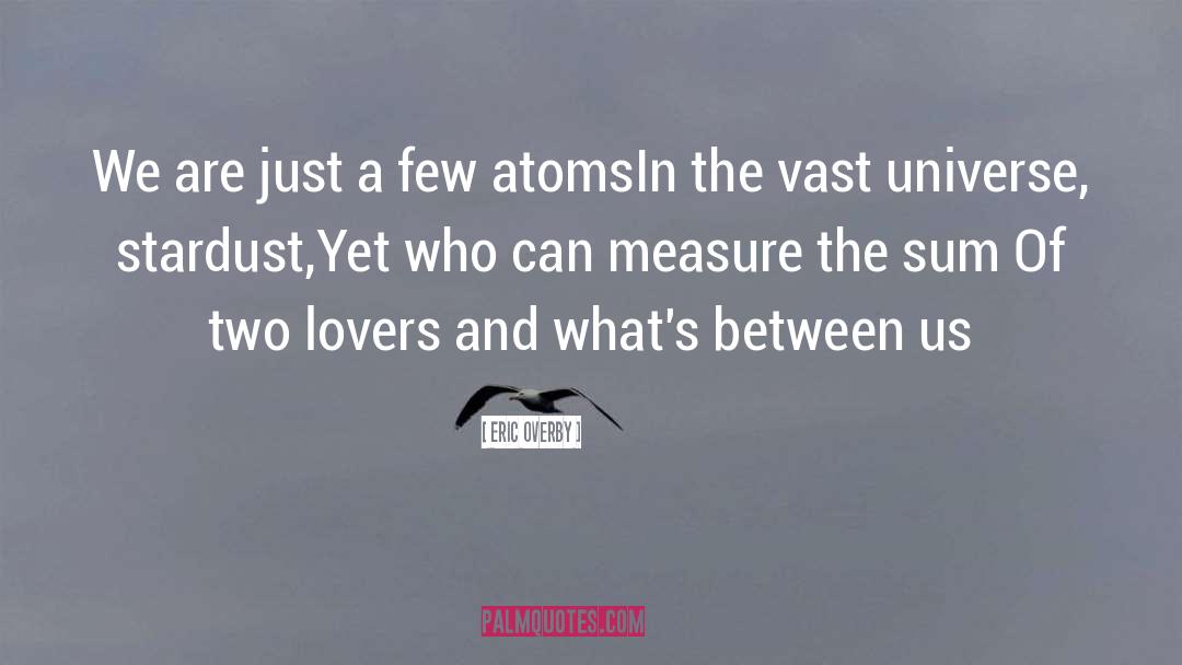 Measure Love quotes by Eric Overby