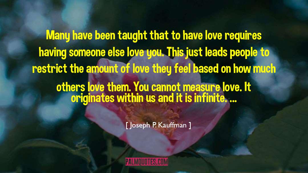 Measure Love quotes by Joseph P. Kauffman