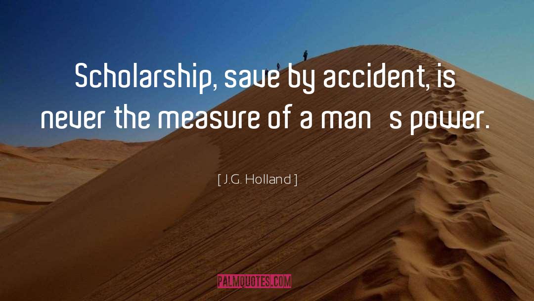 Measure Of A Man quotes by J.G. Holland