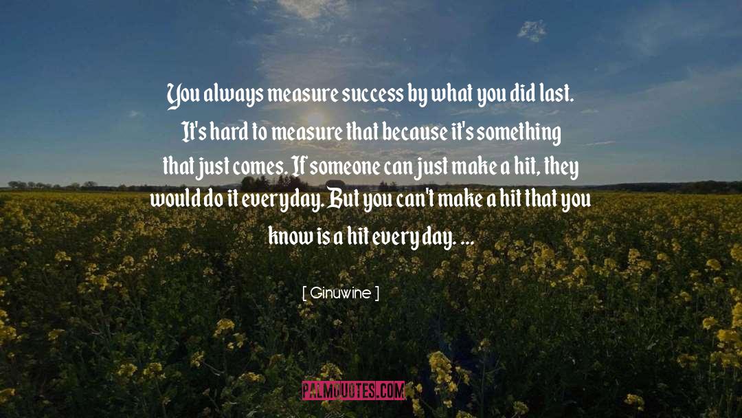 Measure Of Success quotes by Ginuwine