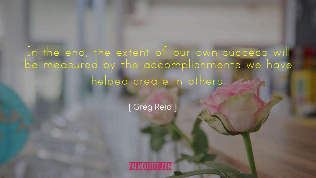Measure Of Success quotes by Greg Reid