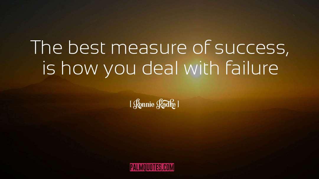 Measure Of Success quotes by Ronnie Radke