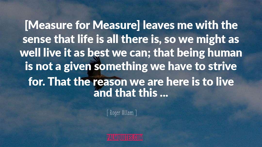 Measure quotes by Roger Allam