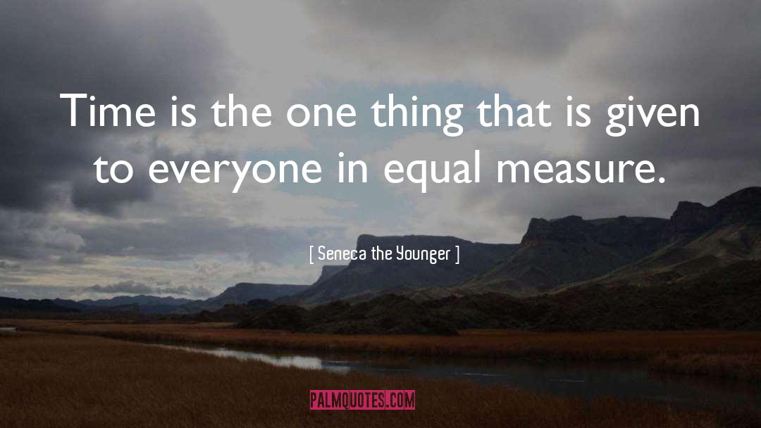 Measure Time quotes by Seneca The Younger