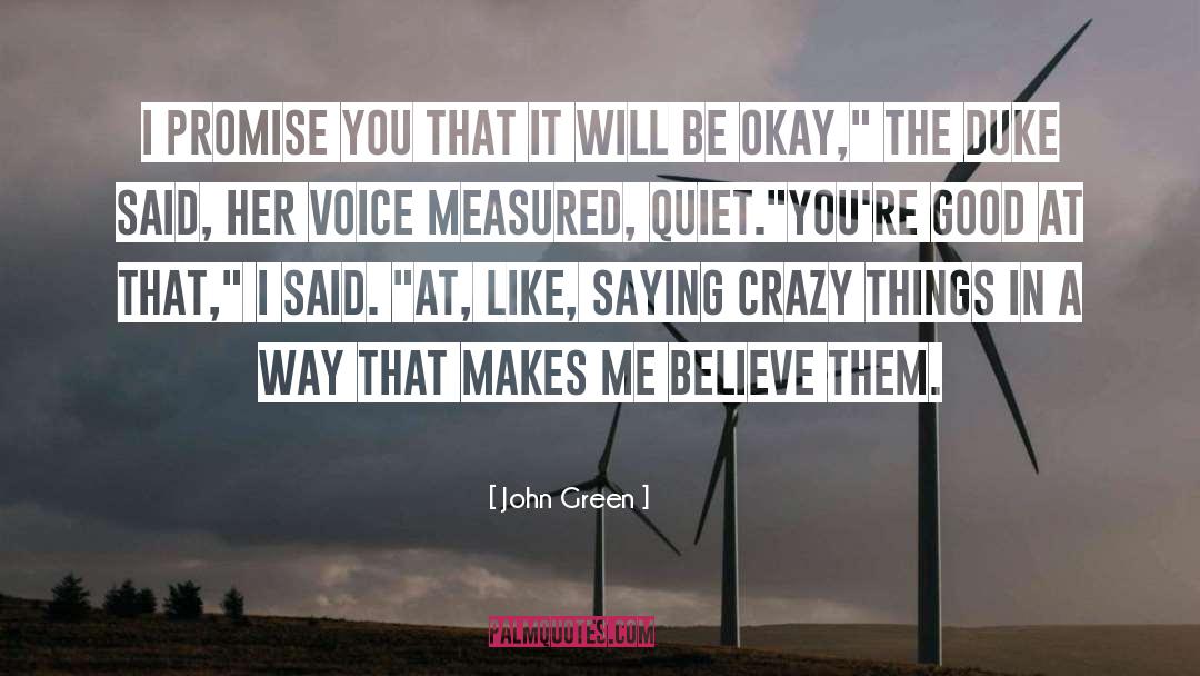 Measured quotes by John Green