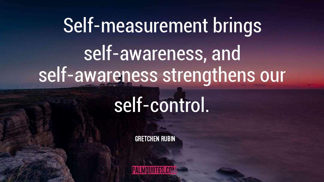 Measurement quotes by Gretchen Rubin