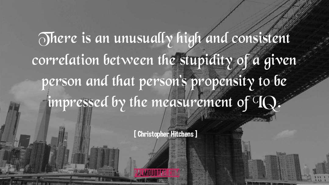 Measurement quotes by Christopher Hitchens