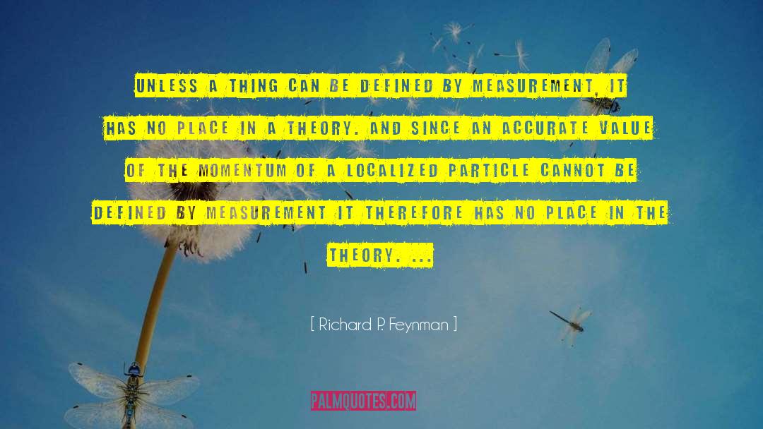 Measurement Units quotes by Richard P. Feynman