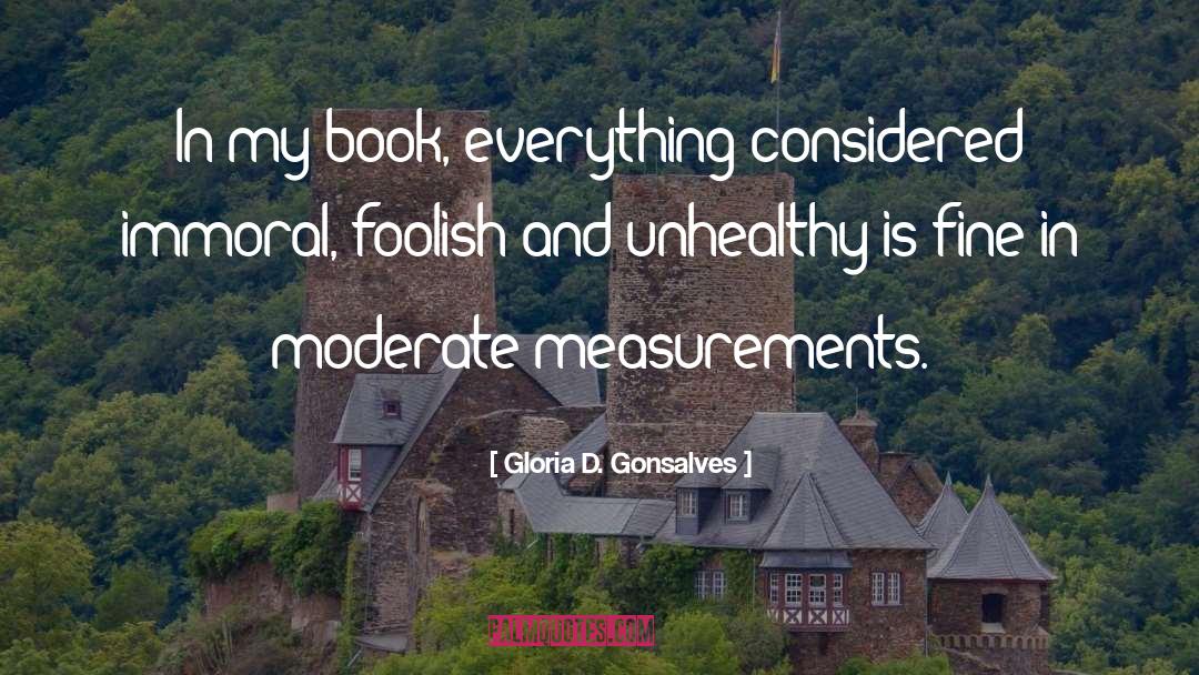 Measurements quotes by Gloria D. Gonsalves