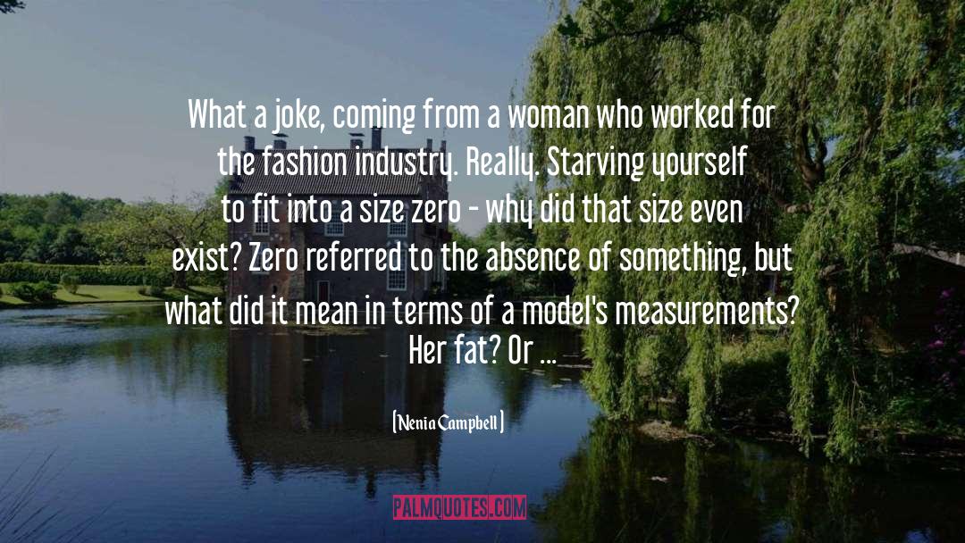 Measurements quotes by Nenia Campbell