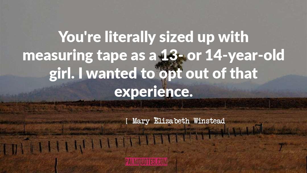 Measuring quotes by Mary Elizabeth Winstead