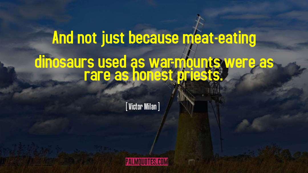 Meat Eating quotes by Victor Milan