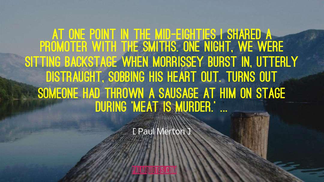 Meat Is Murder quotes by Paul Merton