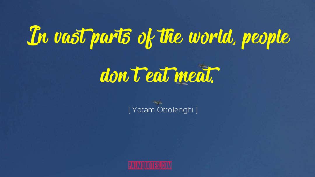 Meat Processing quotes by Yotam Ottolenghi