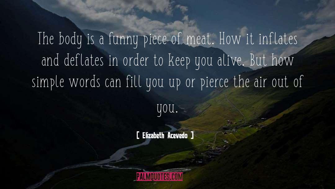 Meat quotes by Elizabeth Acevedo