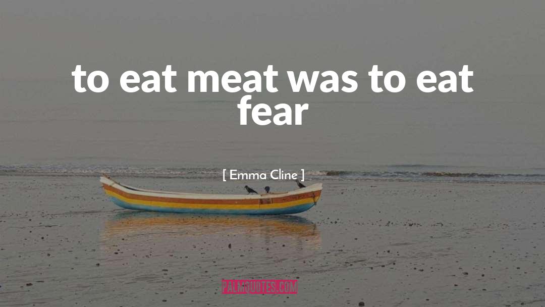 Meat Schema quotes by Emma Cline