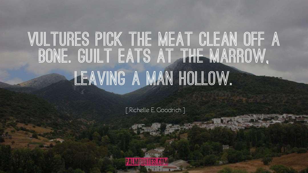 Meat Schema quotes by Richelle E. Goodrich