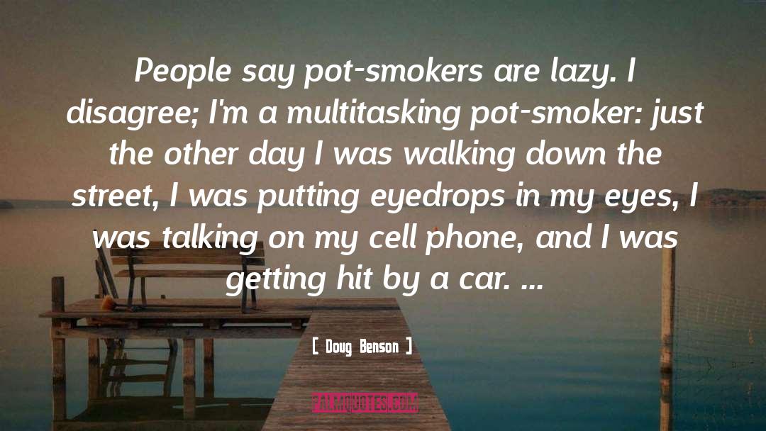 Meat Smoker quotes by Doug Benson